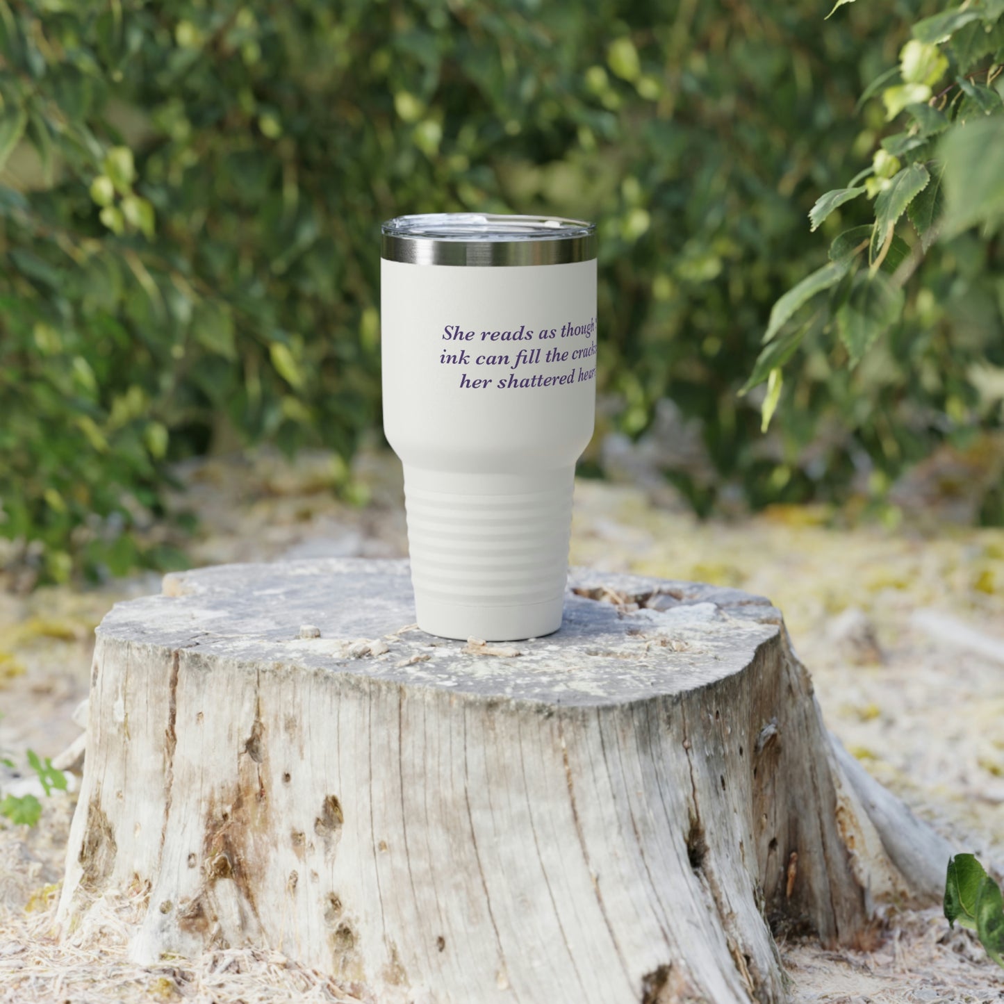 She Reads To Fill Her Shattered Heart Ringneck Tumbler, 30oz